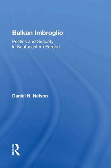 bokomslag Balkan Imbroglio