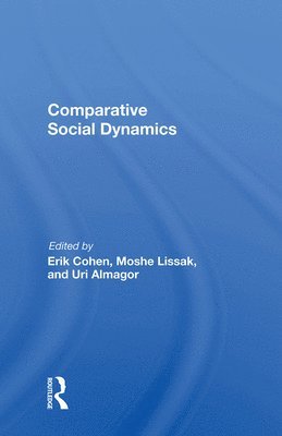 Comparative Social Dynamics 1