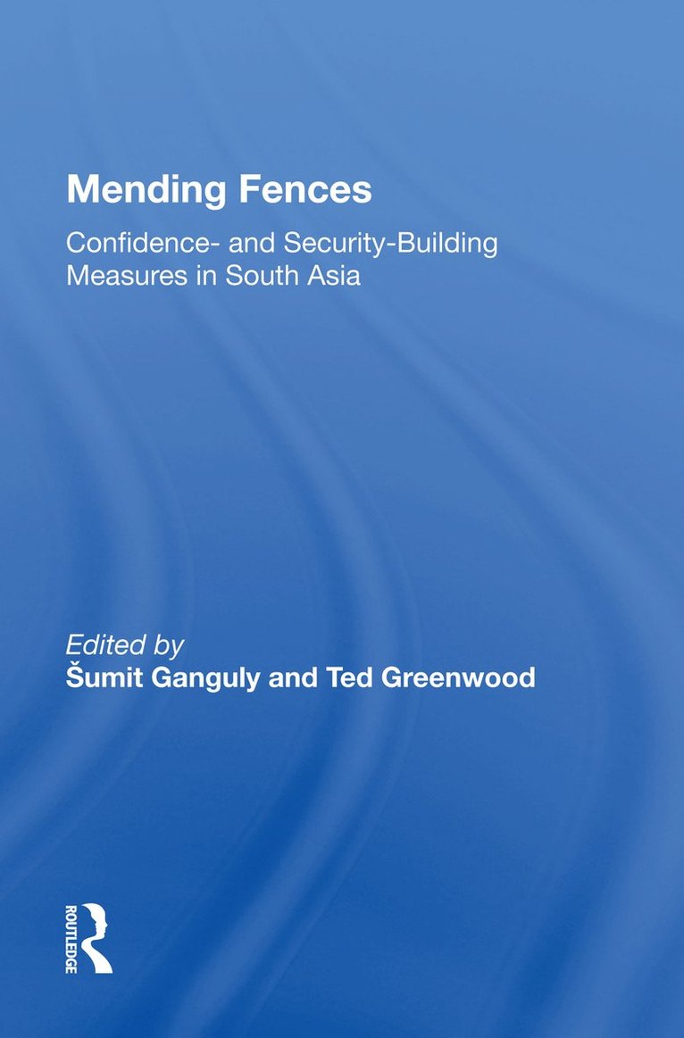 Sumit Ganguly - Mending Fences, Inbunden