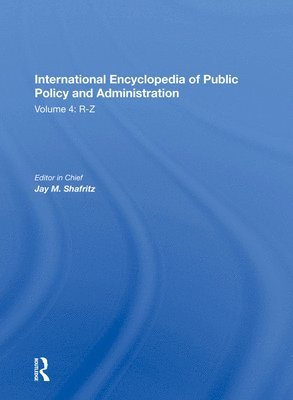 International Encyclopedia of Public Policy and Administration Volume 4 1