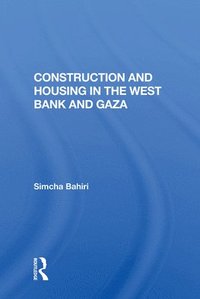 bokomslag Construction and Housing in the West Bank and Gaza