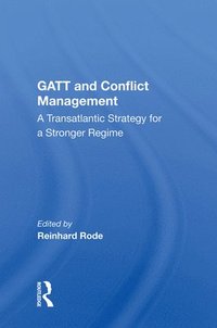 bokomslag Gatt And Conflict Management