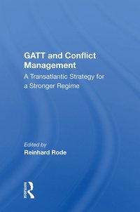 bokomslag GATT and Conflict Management