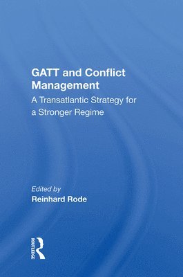 Gatt And Conflict Management 1