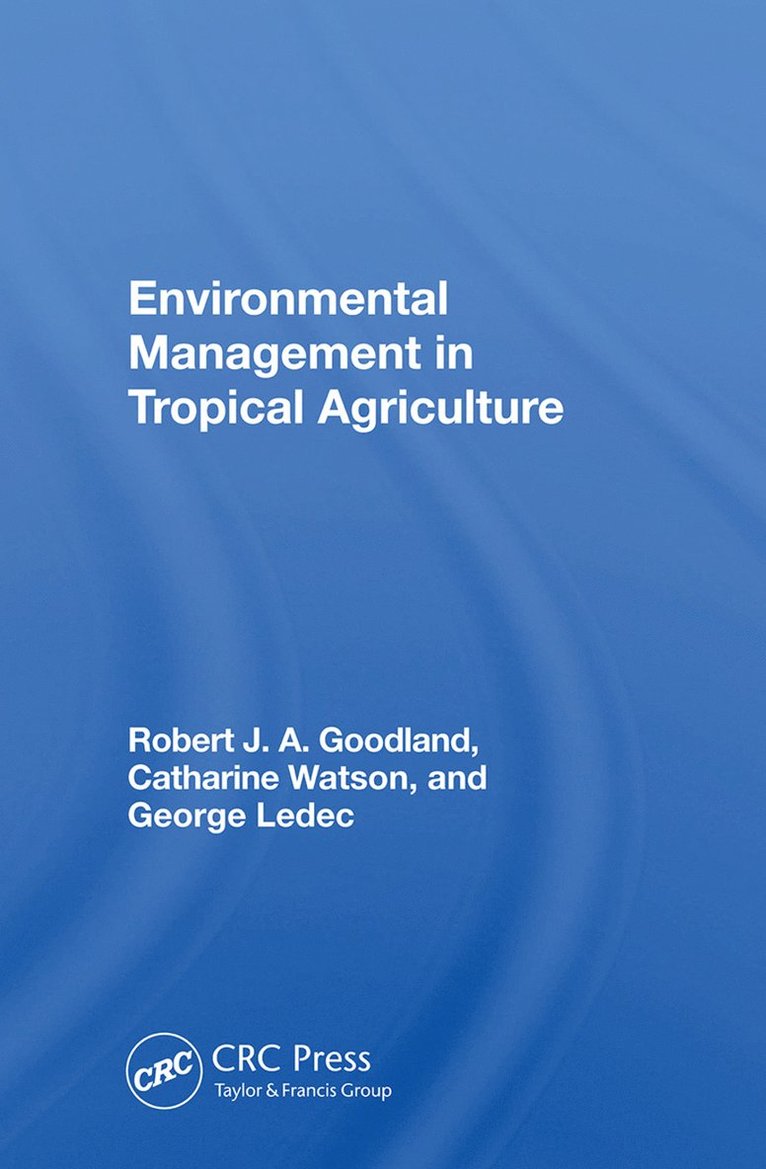 Environmental Management In Tropical Agriculture 1