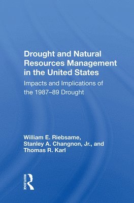 Drought and Natural Resources Management in the United States 1