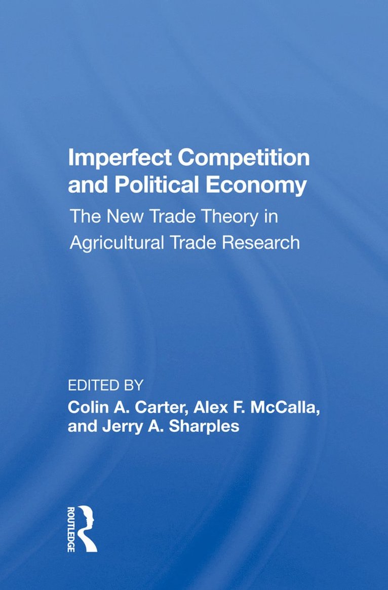 Imperfect Competition And Political Economy 1