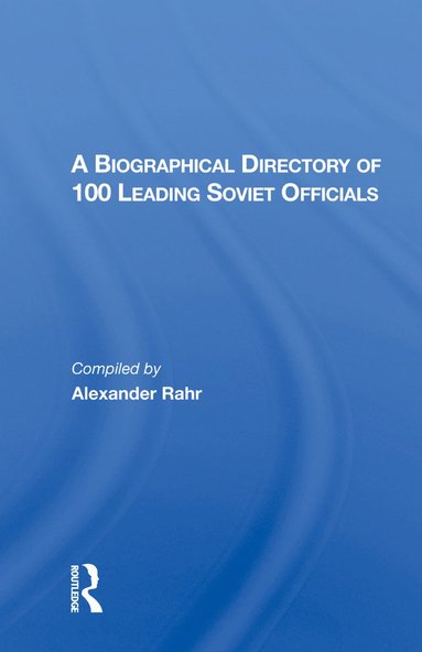 bokomslag Biographical Directory of 100 Leading Soviet Officials