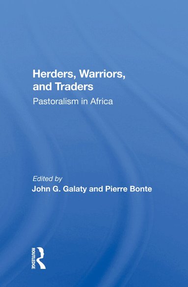 John G Galaty - Herders, Warriors, And Traders, Inbunden