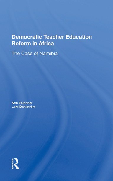 bokomslag Democratic Teacher Education Reforms In Namibia