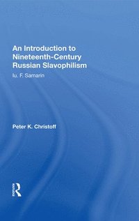 bokomslag Introduction To Nineteenth-century Russian Slavophilism