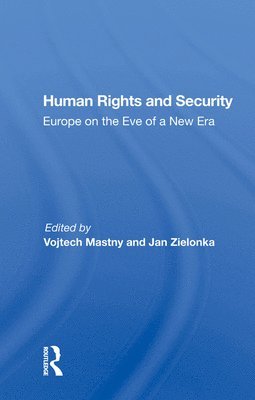 Vojtech Mastny - Human Rights and Security, Inbunden