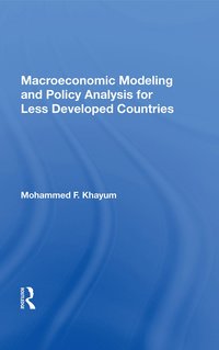 bokomslag Macroeconomic Modeling And Policy Analysis For Less Developed Countries