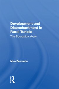 bokomslag Development And Disenchantment In Rural Tunisia