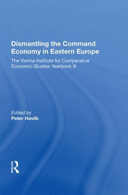 Dismantling The Command Economy In Eastern Europe 1