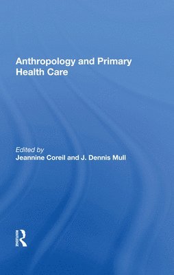 Anthropology And Primary Health Care 1