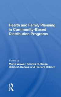bokomslag Health And Family Planning In Community-based Distribution Projects
