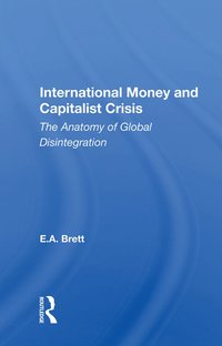 bokomslag International Money And Capitalist Crisis