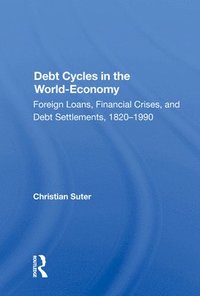 bokomslag Debt Cycles In The World-economy