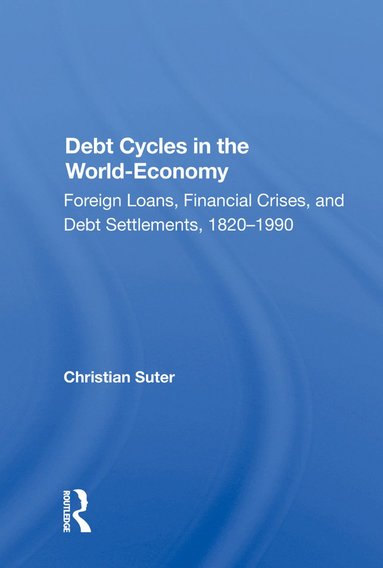 bokomslag Debt Cycles in the World-Economy