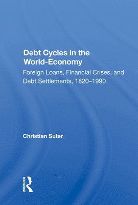 Debt Cycles In The World-economy 1