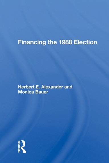 bokomslag Financing The 1988 Election