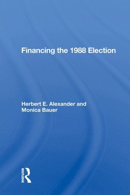 Financing the 1988 Election 1