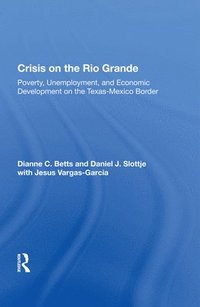 bokomslag Crisis On The Rio Grande