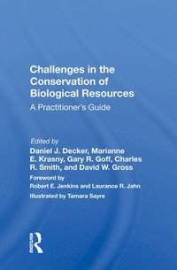 bokomslag Challenges In The Conservation Of Biological Resources
