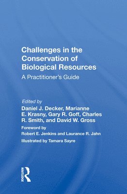 Challenges In The Conservation Of Biological Resources 1