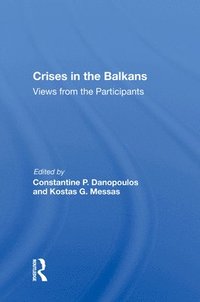 bokomslag Crises In The Balkans