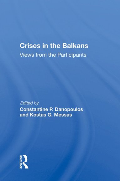 bokomslag Crises In The Balkans