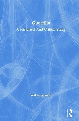 Walter Laqueur - Guerrilla, Inbunden