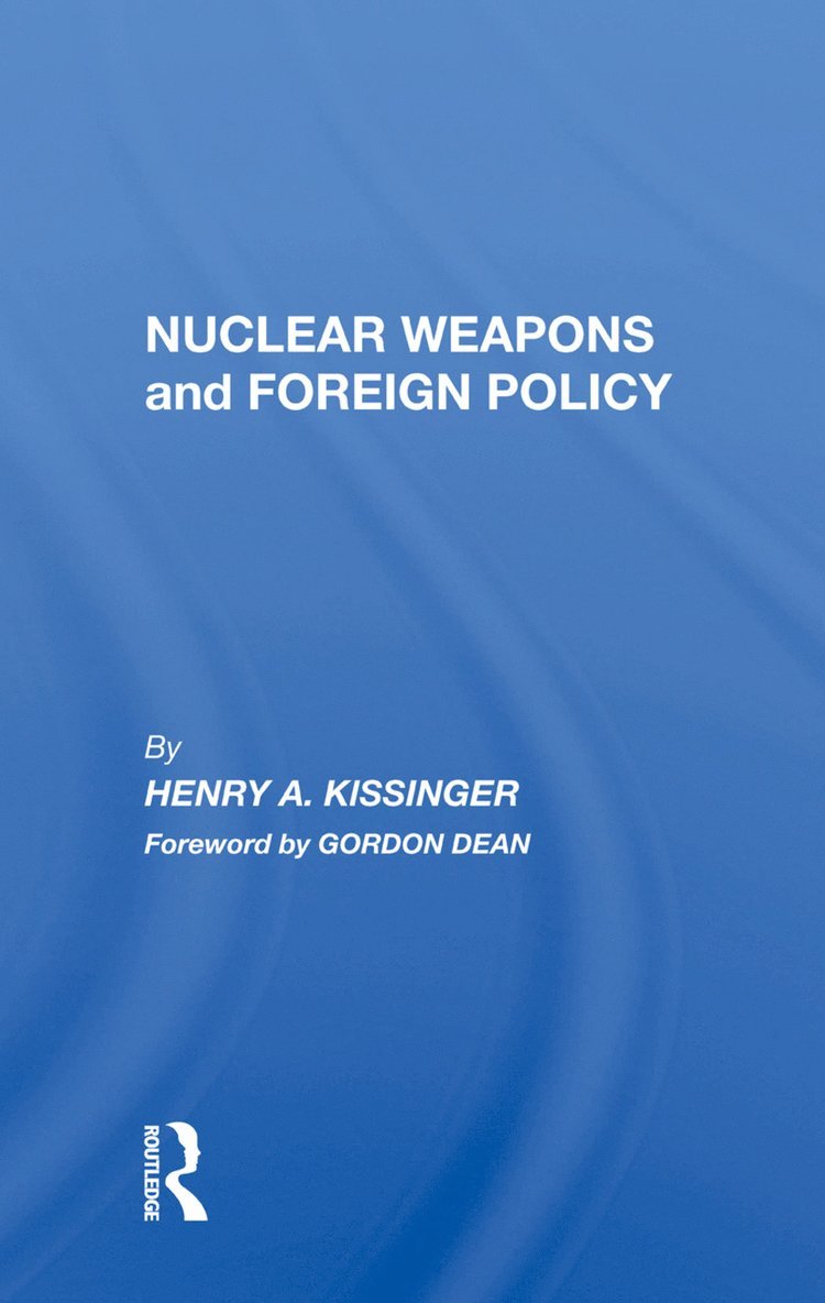 Nuclear Weapons And Foreign Policy 1