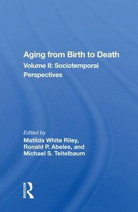 bokomslag Aging From Birth To Death