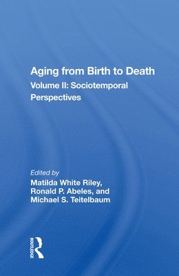 bokomslag Aging from Birth to Death