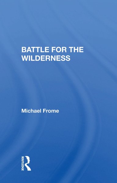 bokomslag Battle for the Wilderness