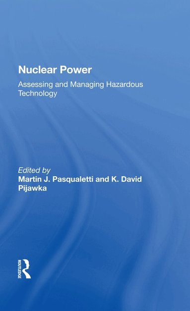 Martin J Pasqualetti - Nuclear Power, Inbunden