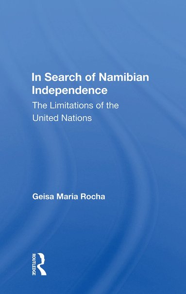 bokomslag In Search of Namibian Independence