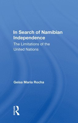 In Search of Namibian Independence 1