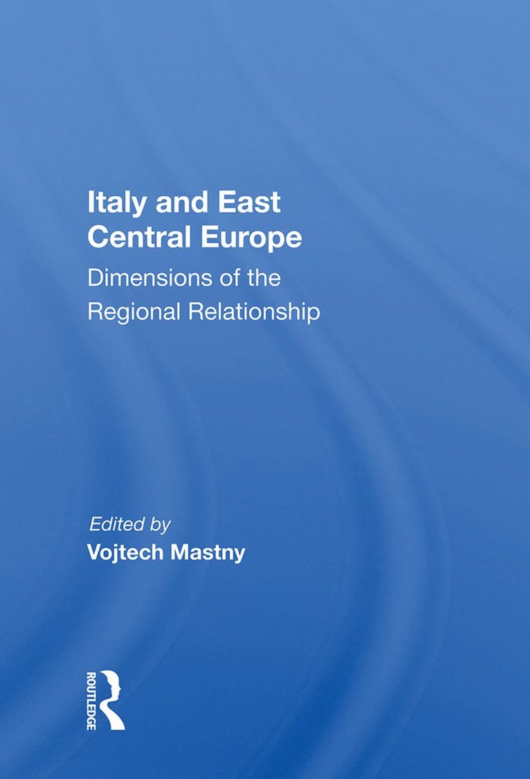 Italy and East Central Europe 1