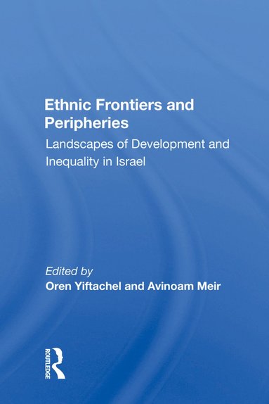 bokomslag Ethnic Frontiers and Peripheries
