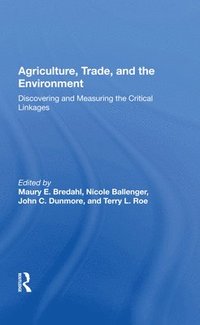bokomslag Agriculture, Trade, And The Environment