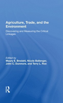 Agriculture, Trade, And The Environment 1