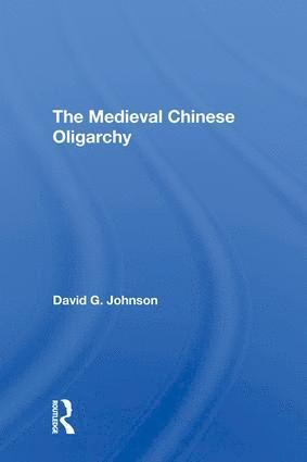 bokomslag Medieval Chinese Oliogarchy
