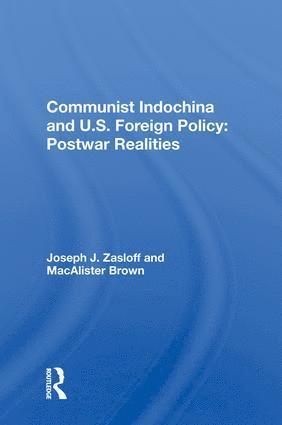 bokomslag Communist Indochina And U.s. Foreign Policy