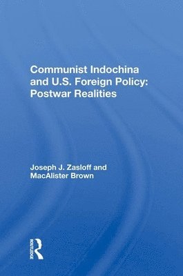 Communist Indochina And U.s. Foreign Policy 1