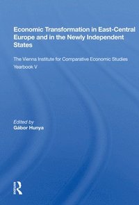 bokomslag Economic Transformation In East-central Europe And In The Newly Independent States