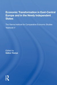 bokomslag Economic Transformation In East-central Europe And In The Newly Independent States