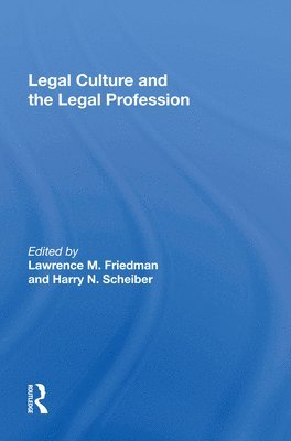 Legal Culture And The Legal Profession 1